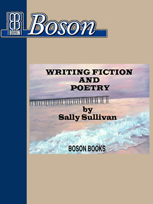 Title details for Writing Fiction and Poetry: Essays by North Carolina writers by Sally Sullivan - Available